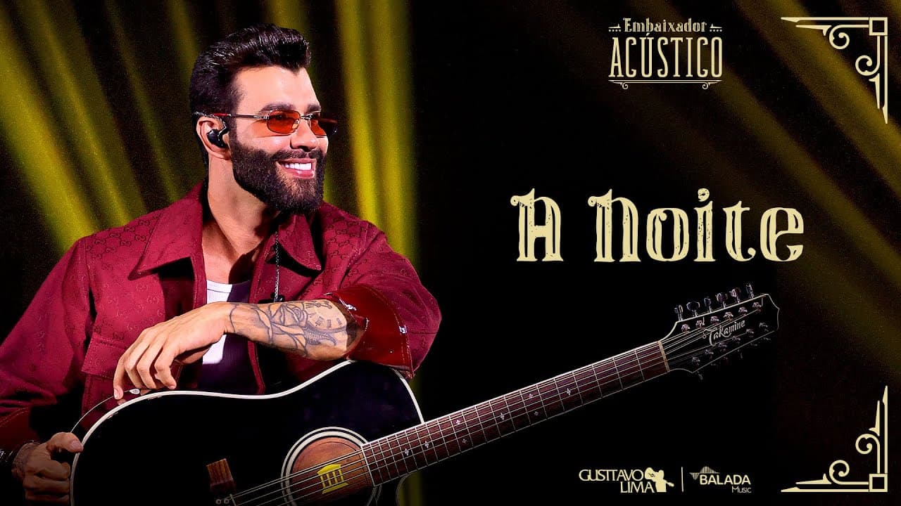 A Noite (Embaixador Acústico)