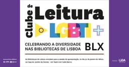 Clube de Leitura LGBTI+ (Bibliotecas Municipais de Lisboa)